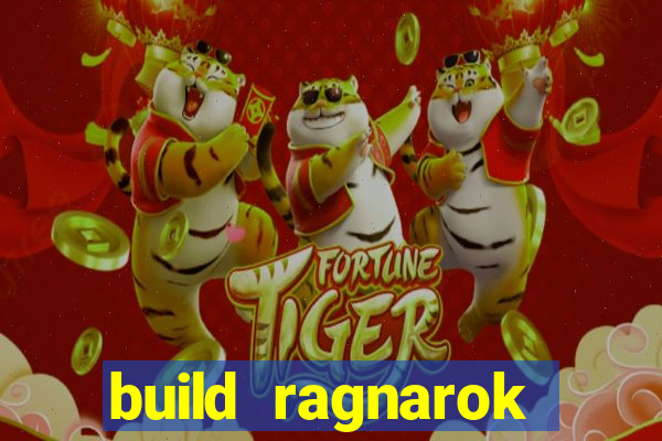 build ragnarok history reborn 1x